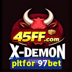 pltfor 97bet